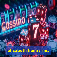 elizabeth hunny nua